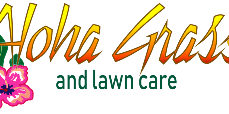 Aloha grass lawn care and landscape